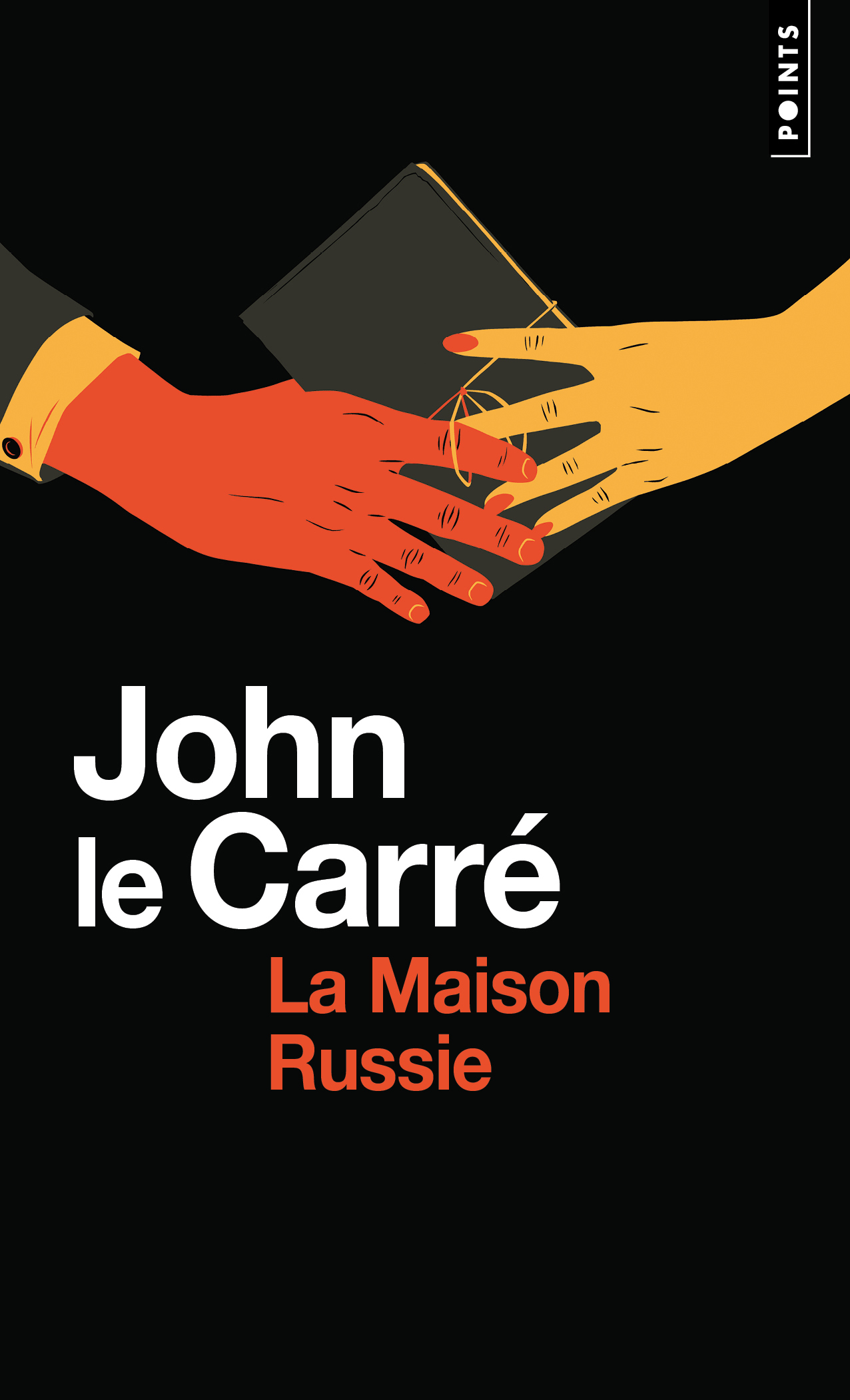 La Maison Russie - John le Carré, Isabelle Perrin, Mimi Perrin - POINTS La Maison Russie - John le Carré, Isabelle Perrin, Mimi Perrin - POINTS