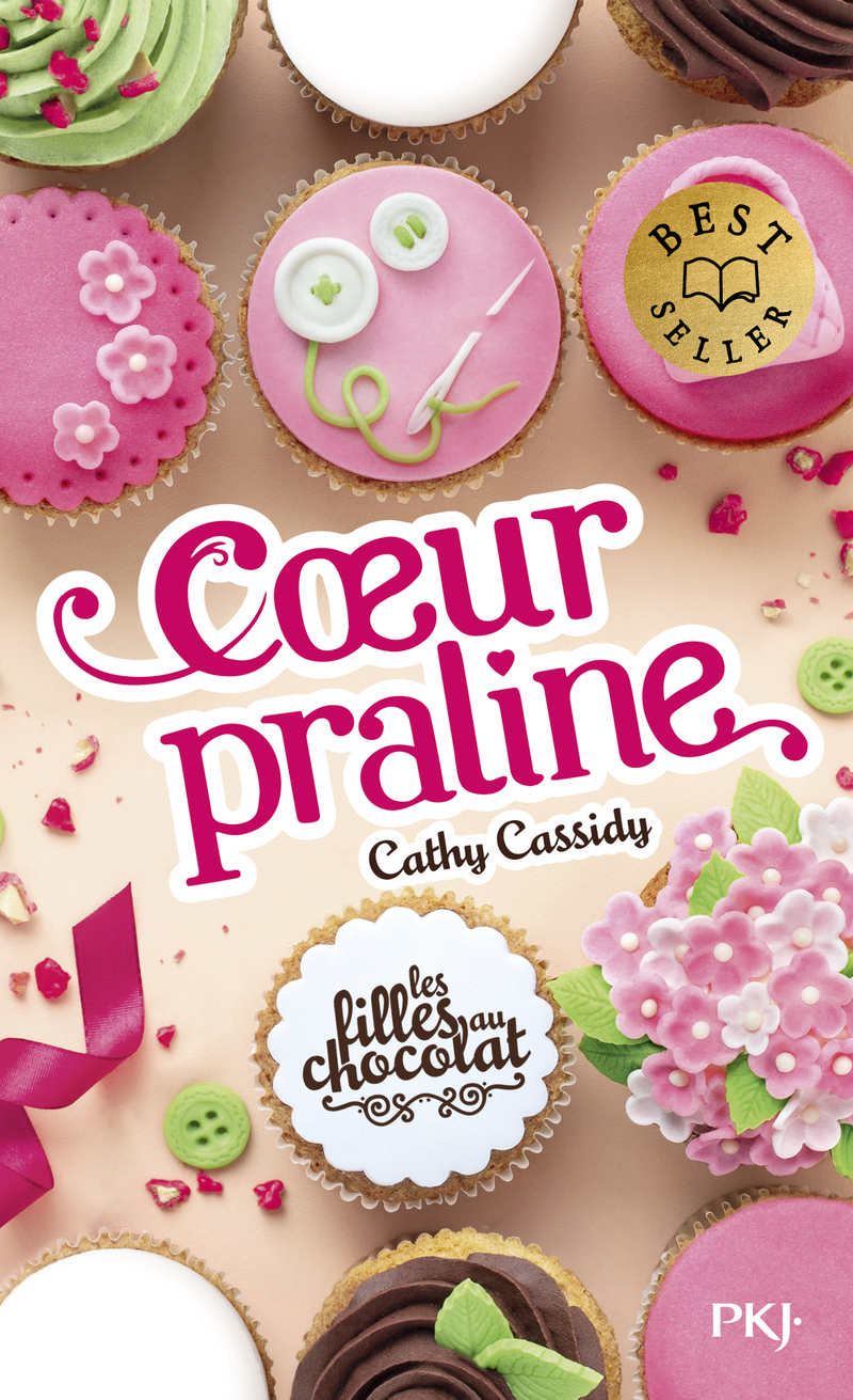 Les filles au chocolat T7: Coeur Praline - Cathy Cassidy - POCKET JEUNESSE