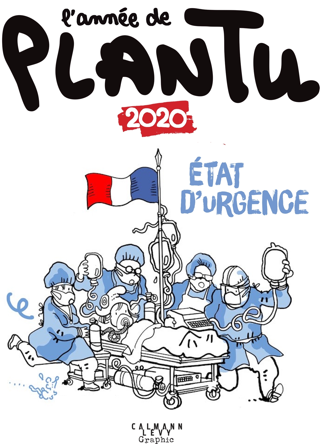 L'année de Plantu 2020 -  Plantu - CALMANN-LEVY