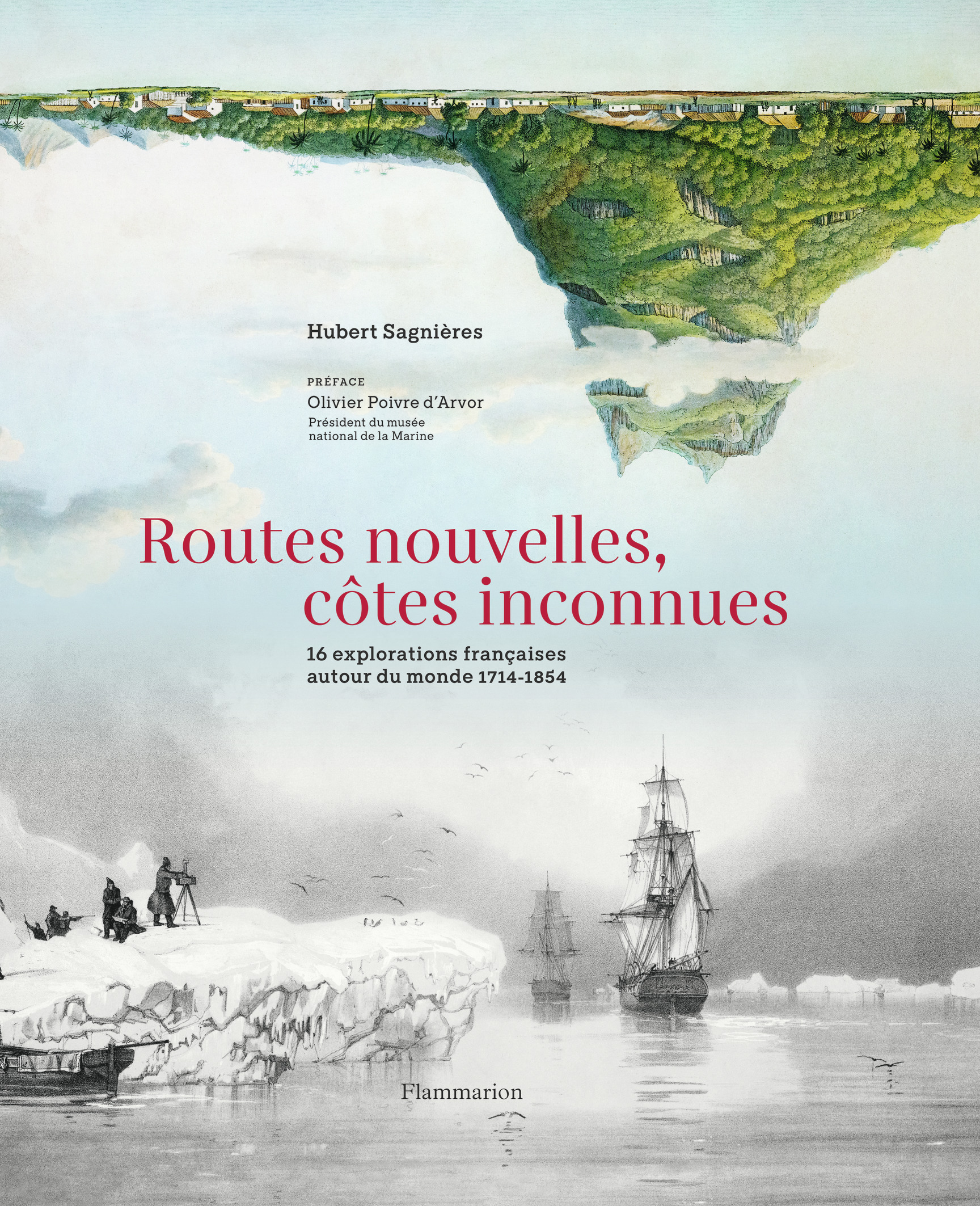 Routes nouvelles, côtes inconnues - Hubert Sagnières, Olivier Poivre d'Arvor - FLAMMARION