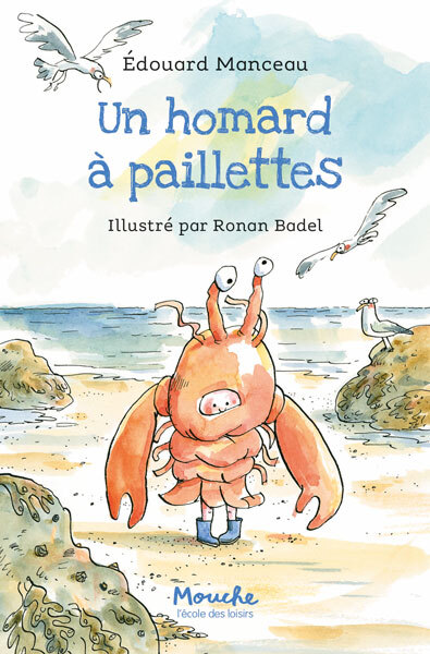 Un homard à paillettes - Edouard Manceau, Ronan Badel - EDL