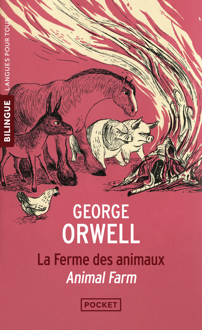 La Ferme des animaux (Edition bilingue) - George Orwell, Stephanie Cochet, Charles Recoursé - LANGUES POUR TO