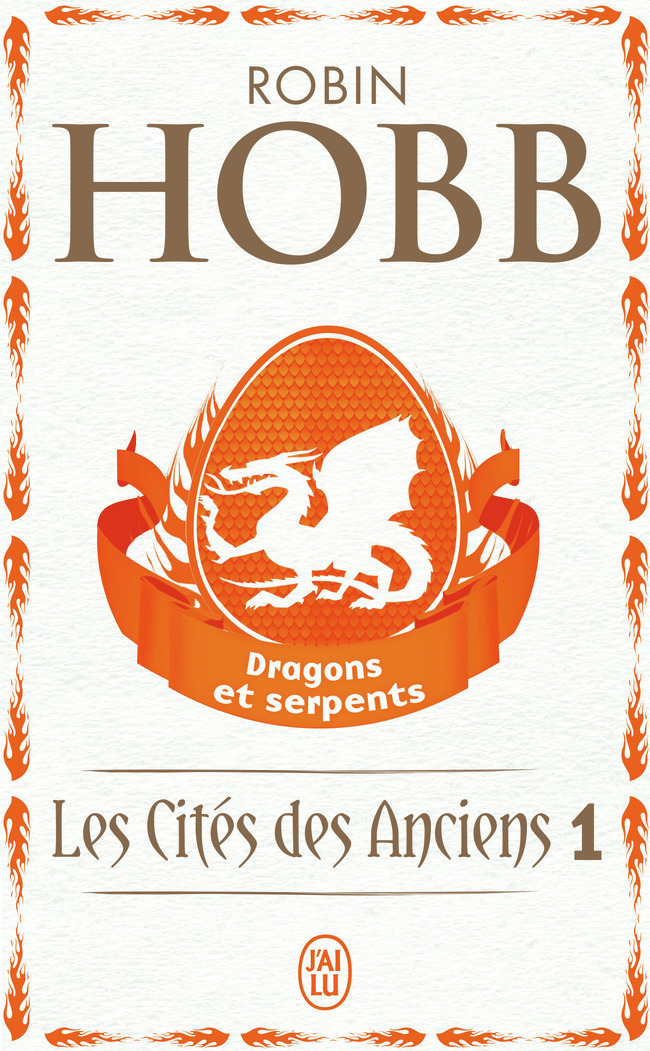 Dragons et serpents - Robin Hobb, Arnaud Mousnier-Lompré - J'AI LU