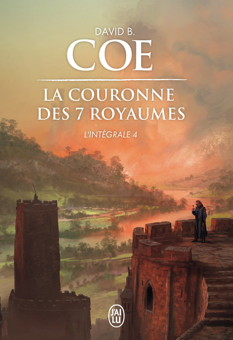 La couronne des 7 royaumes - David B. Coe, Sophie Troubac - J'AI LU