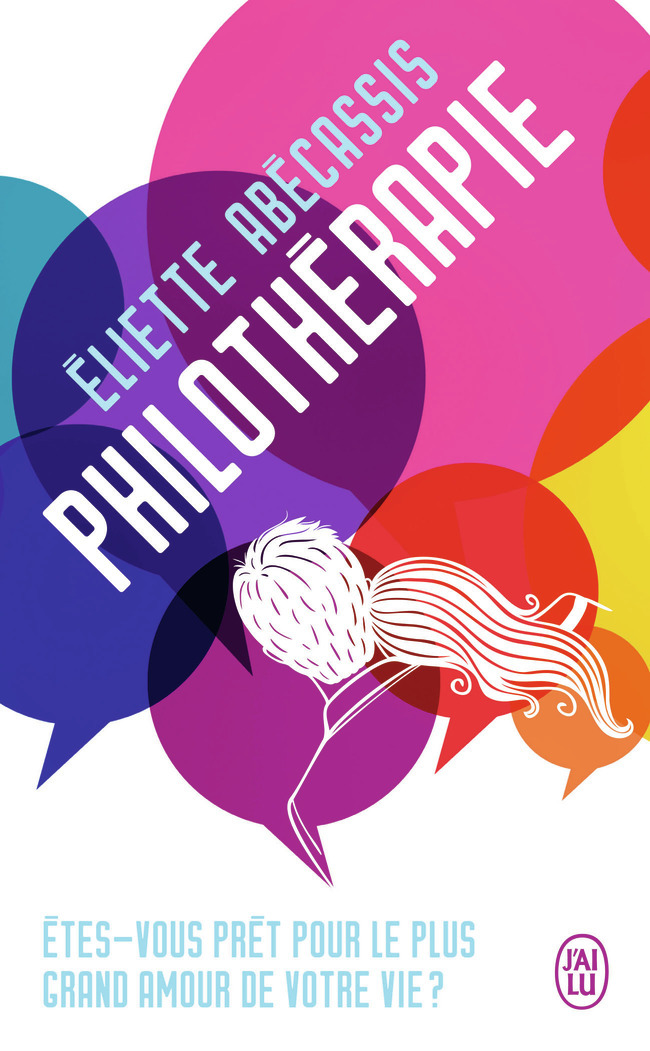 Philothérapie - Eliette ABECASSIS - J'AI LU