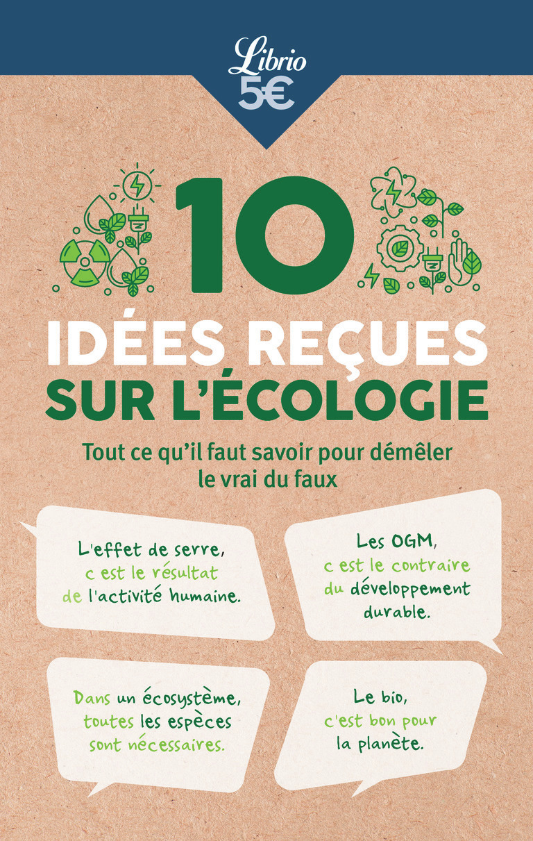 10 idées reçues sur l'écologie -  Collectif - J'AI LU