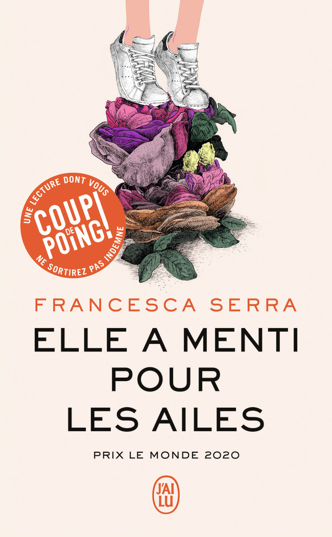 Elle a menti pour les ailes - Francesca Serra - J'AI LU