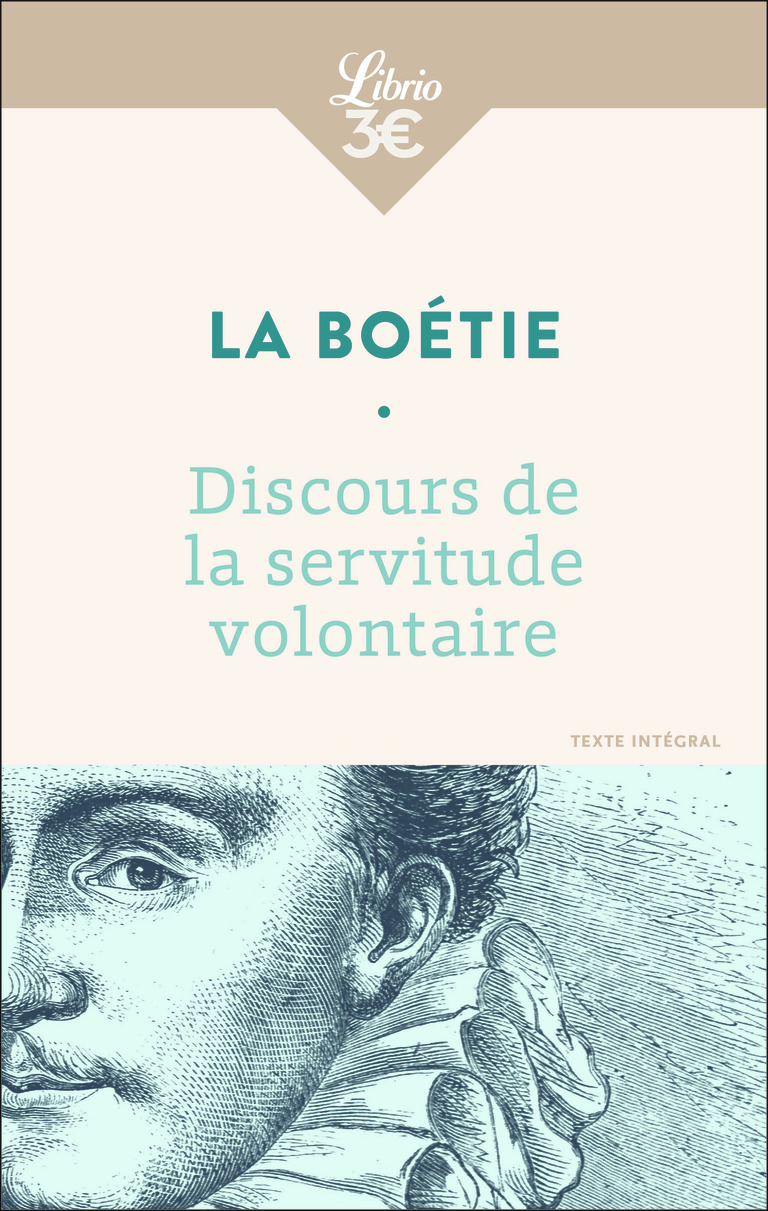 Discours de la servitude volontaire - Etienne de La Boétie, Romain Enriquez - J'AI LU