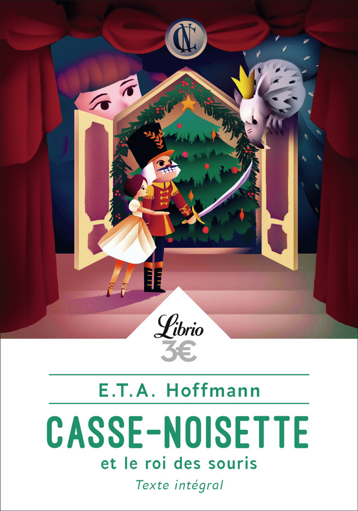 Casse-Noisette et le roi des souris - E.T.A. HOFFMANN, Émile de La Bédollière - J'AI LU