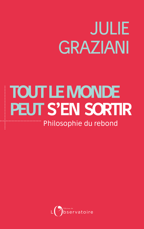 Tout le monde peut s'en sortir - Julie Graziani - L'OBSERVATOIRE