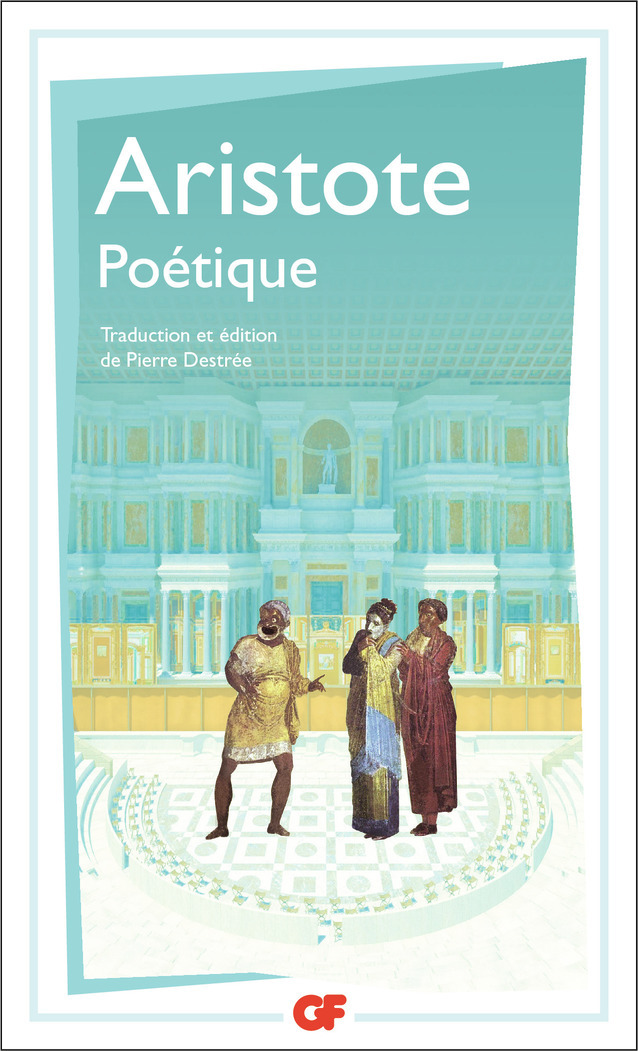 Poétique -  Aristote, Pierre Destrée - FLAMMARION