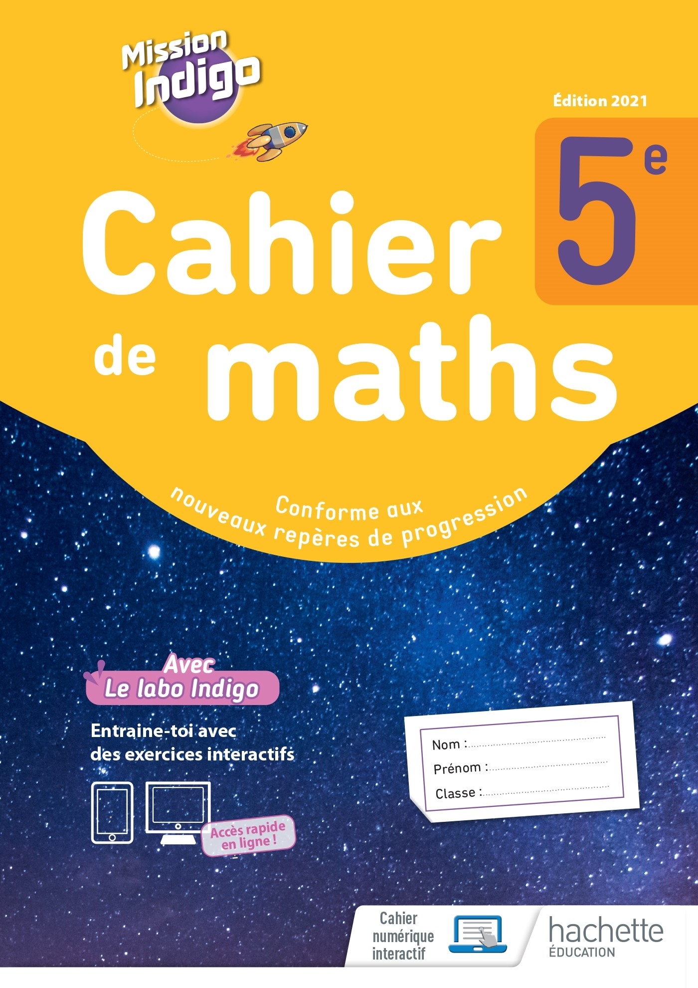 Mission Indigo 5e - cahier d'activités - Ed. 2021 - Christophe Barnet, Nadine Billa, Eric Barbazo - HACHETTE EDUC