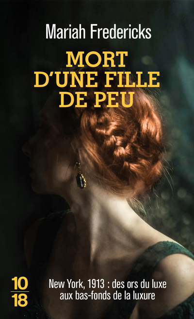 Mort d'une fille de peu - Mariah Fredericks, Corine Derblum - 10 X 18