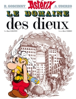 Astérix - Le Domaine des dieux - n°17 - René Goscinny, Albert Uderzo - HACHETTE
