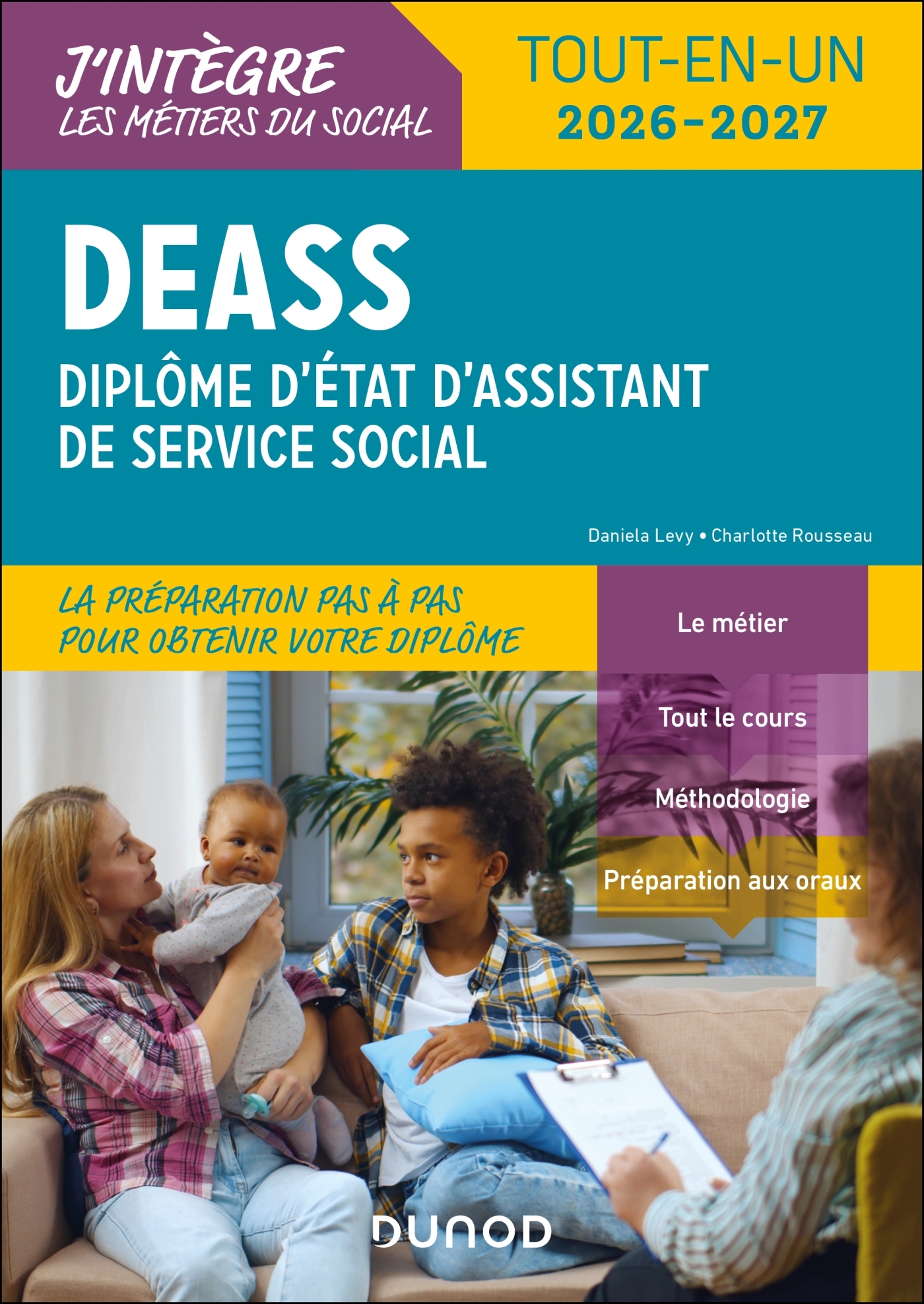 DEASS - Diplôme d'Etat d'Assistant de Service Social - 2026-2027 - Tout-en-un - Daniela Levy, Charlotte Rousseau - DUNOD