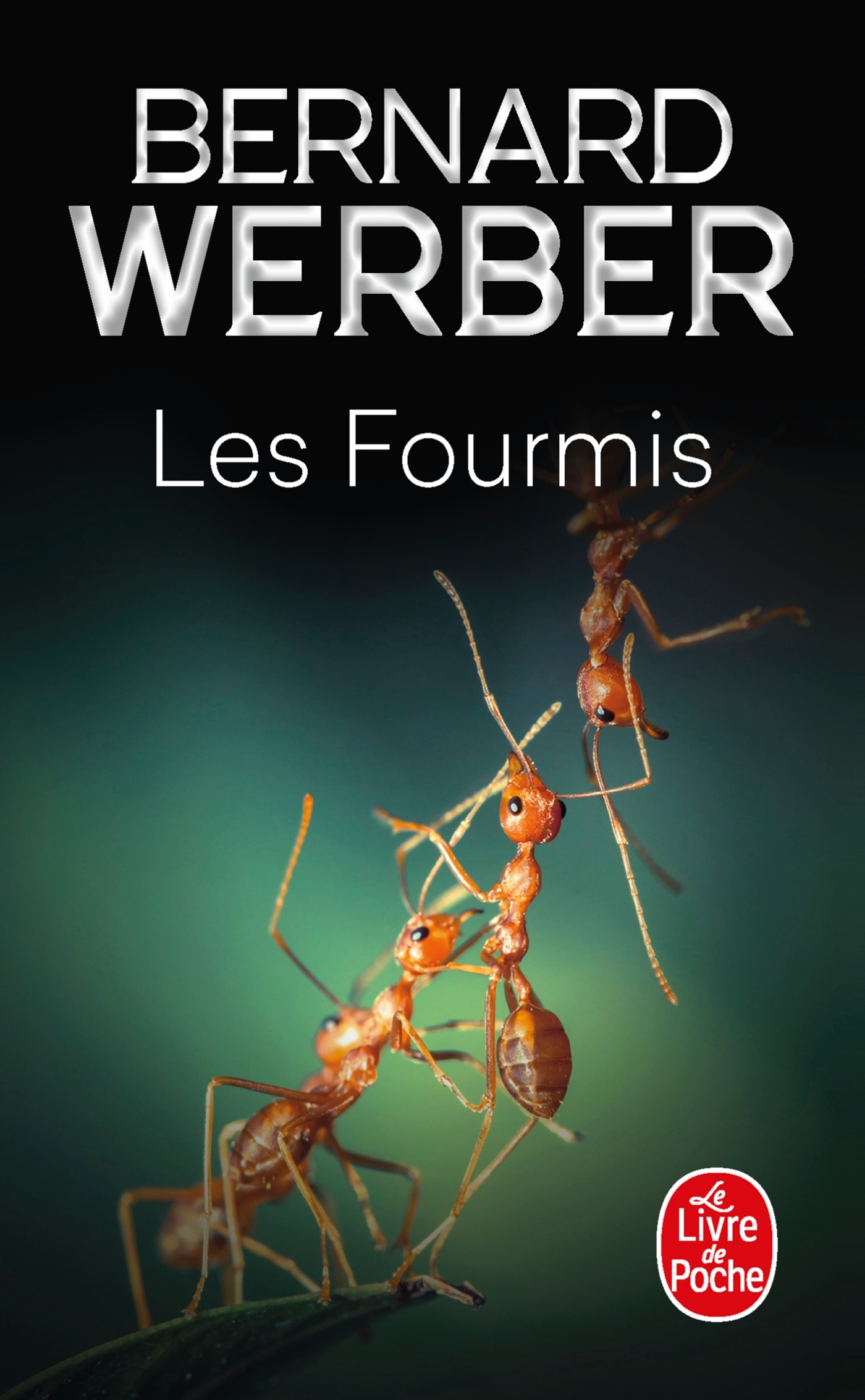 Les Fourmis (Les Fourmis, Tome 1) - Bernard Werber - LGF