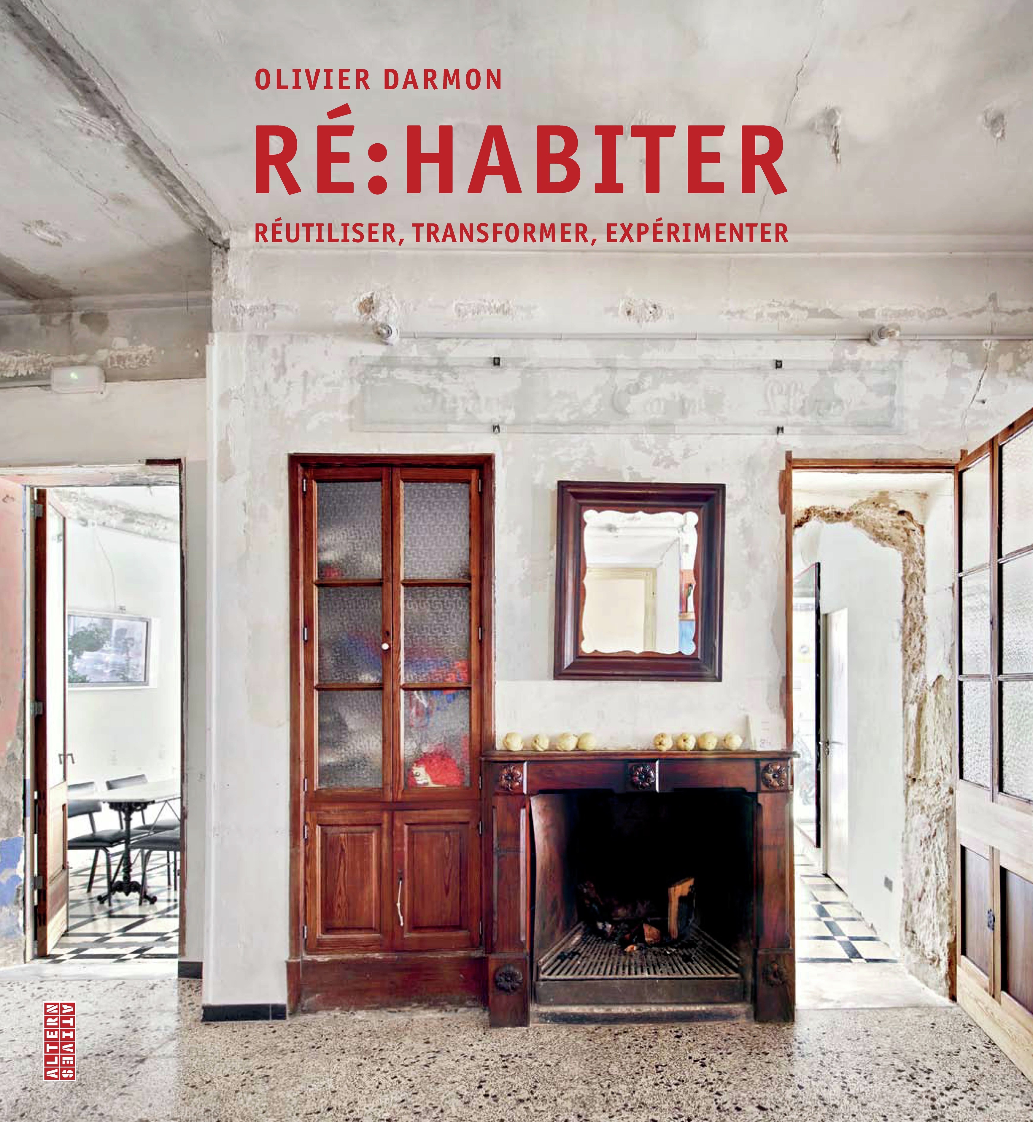 Ré : habiter - Olivier Darmon - ALTERNATIVES