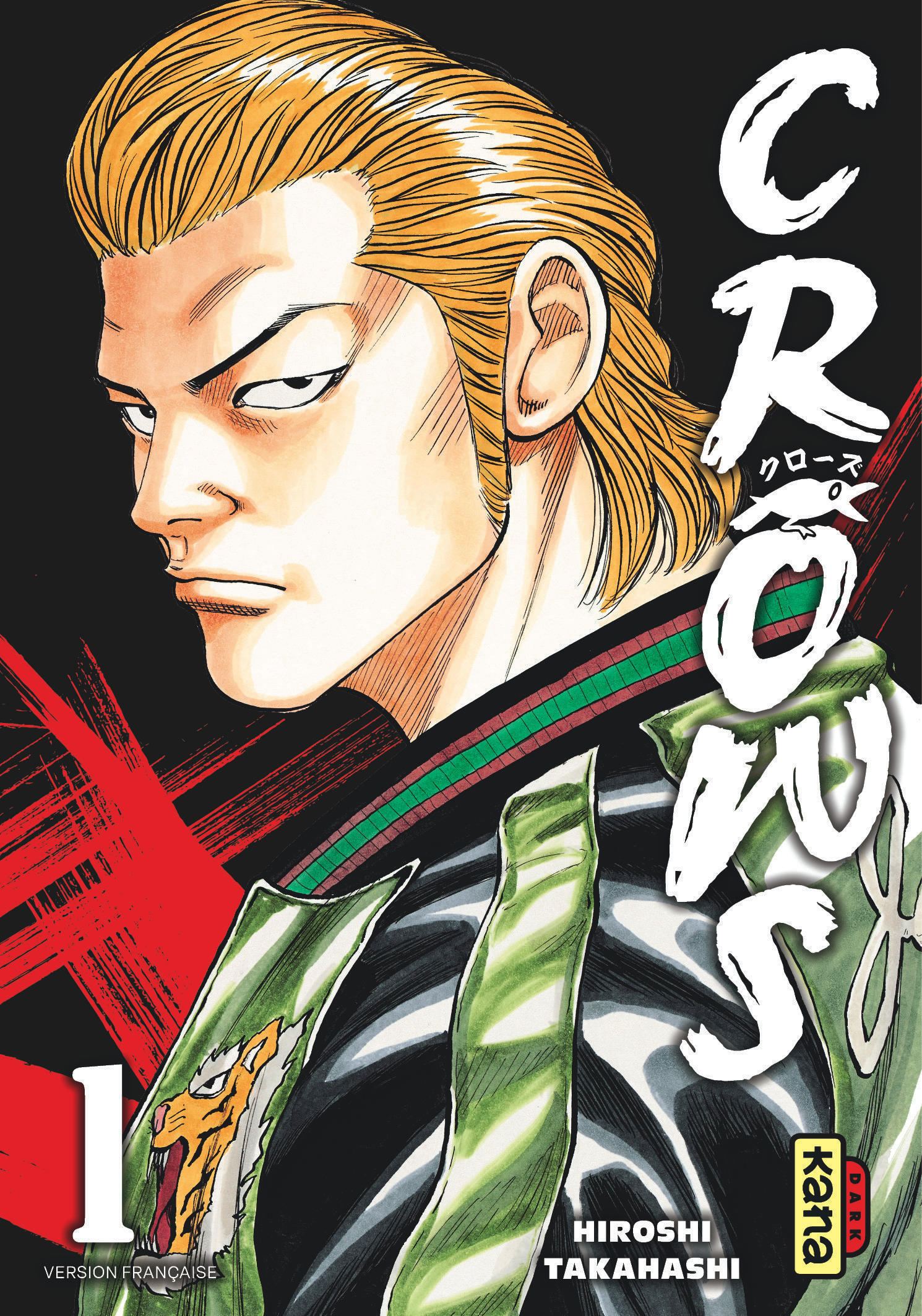 Crows - Tome 1 -  Hiroshi Takahashi,  Hiroshi Takahashi - KANA