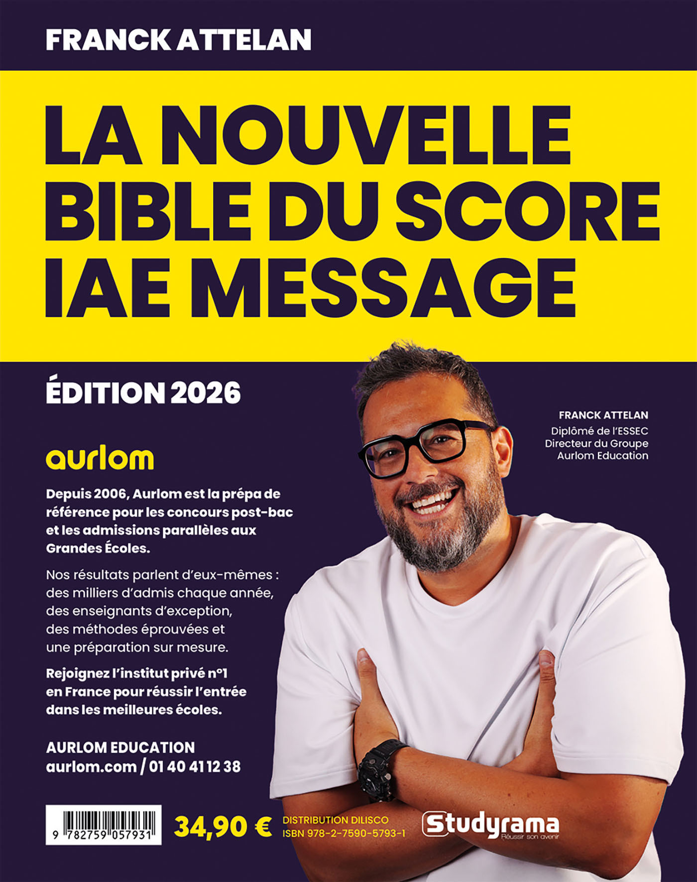 La Bible du Score IAE Message 2026 - Franck Attelan - STUDYRAMA