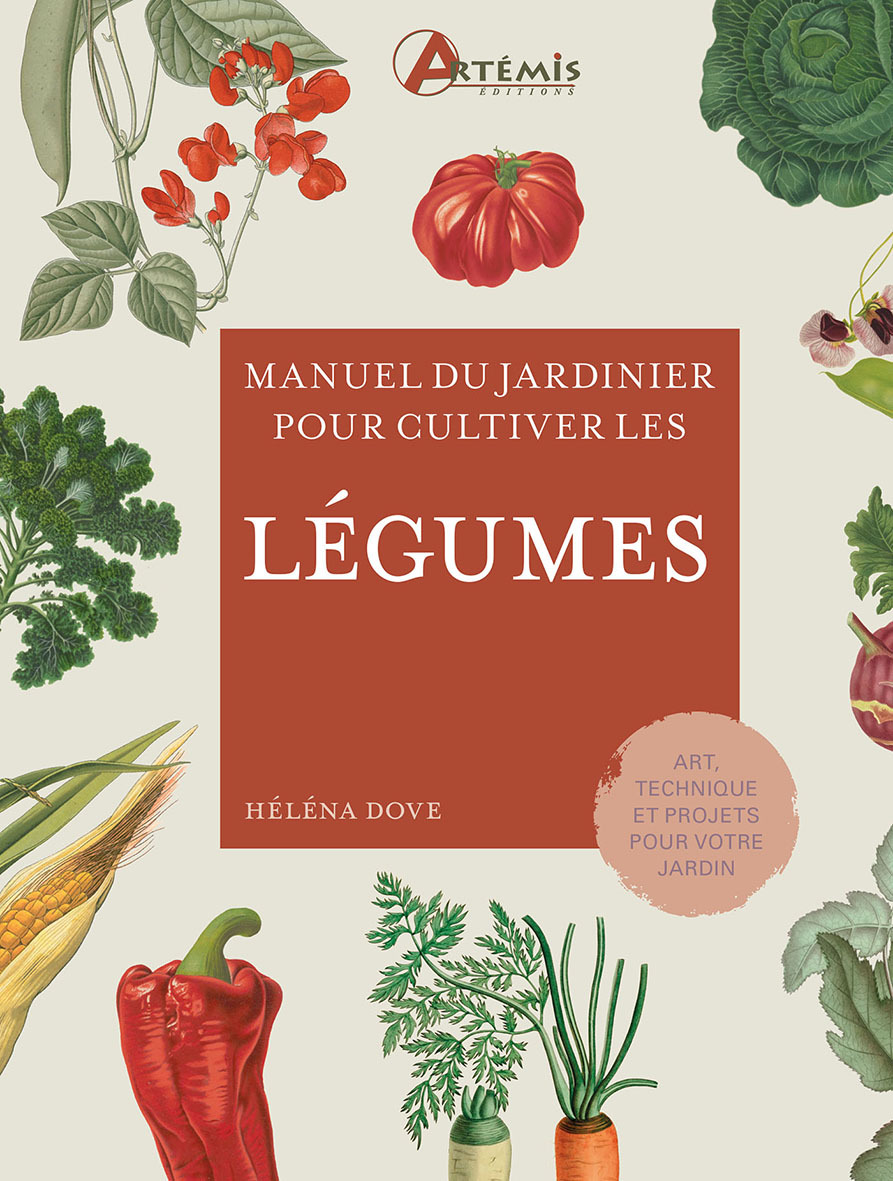 Pour cultiver les légumes - Héléna Dove, Marie-Christine Guyon,  H. DOVE - ARTEMIS