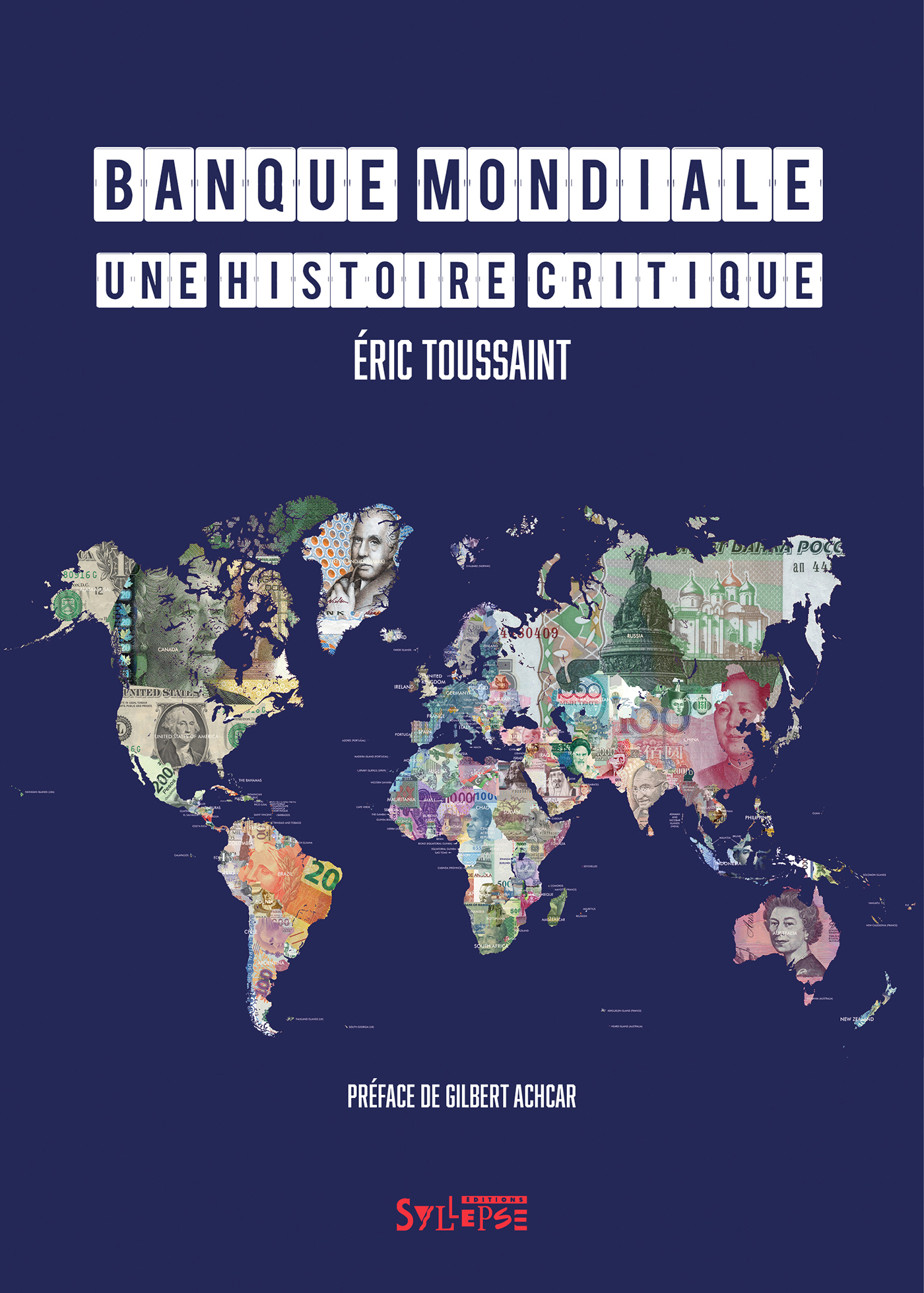 Banque mondiale - Une histoire critique - Eric TOUSSAINT - SYLLEPSE