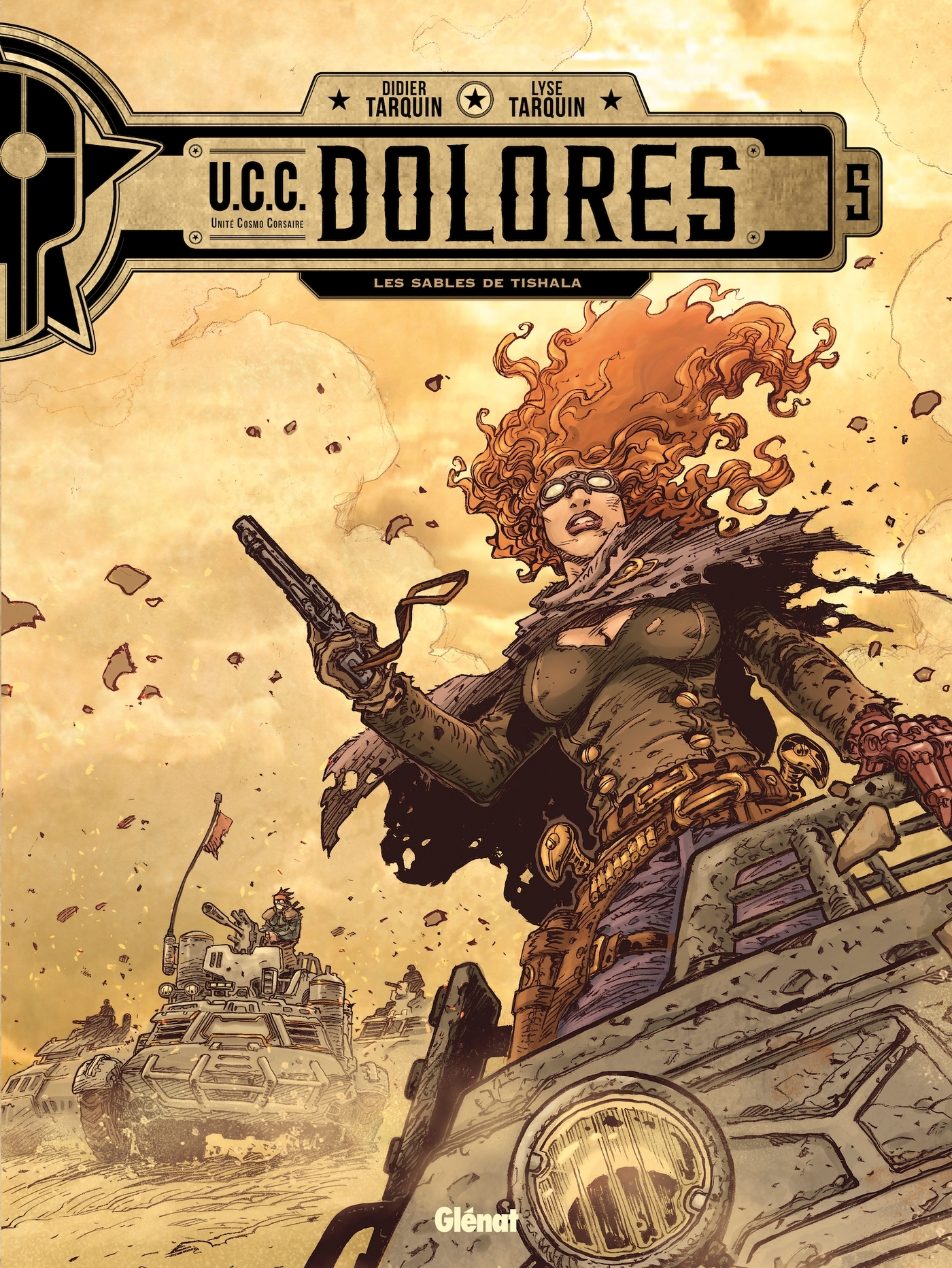 UCC Dolores - Tome 05 - Didier Tarquin, Lyse Tarquin - GLENAT