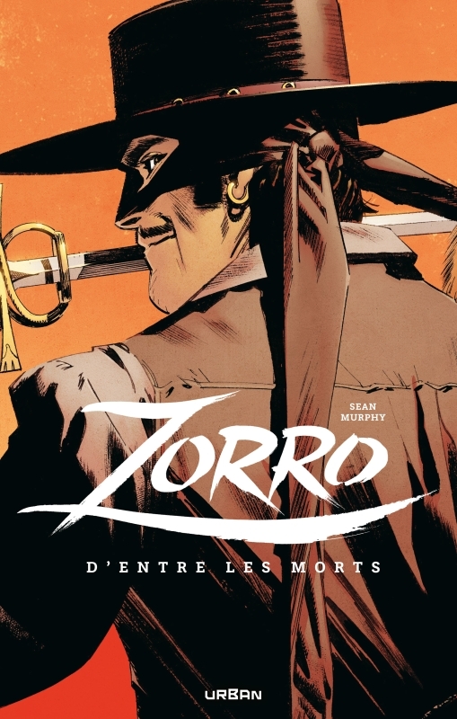 Zorro : D'entre les morts -  Murphy Sean,  Murphy Sean - URBAN COMICS
