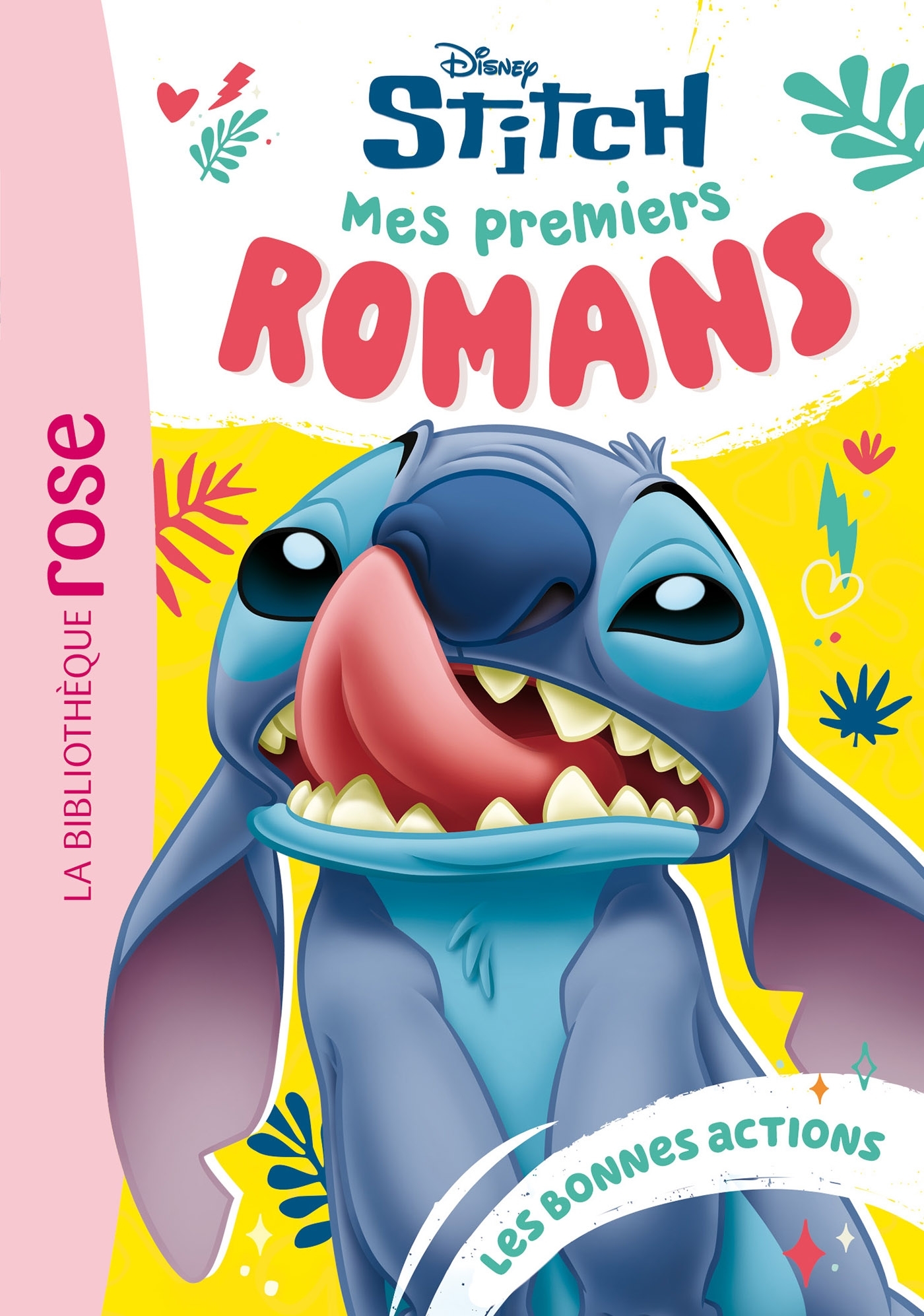 Mes premiers romans Stitch 02 - Les bonnes actions -  Disney - HACHETTE JEUN.