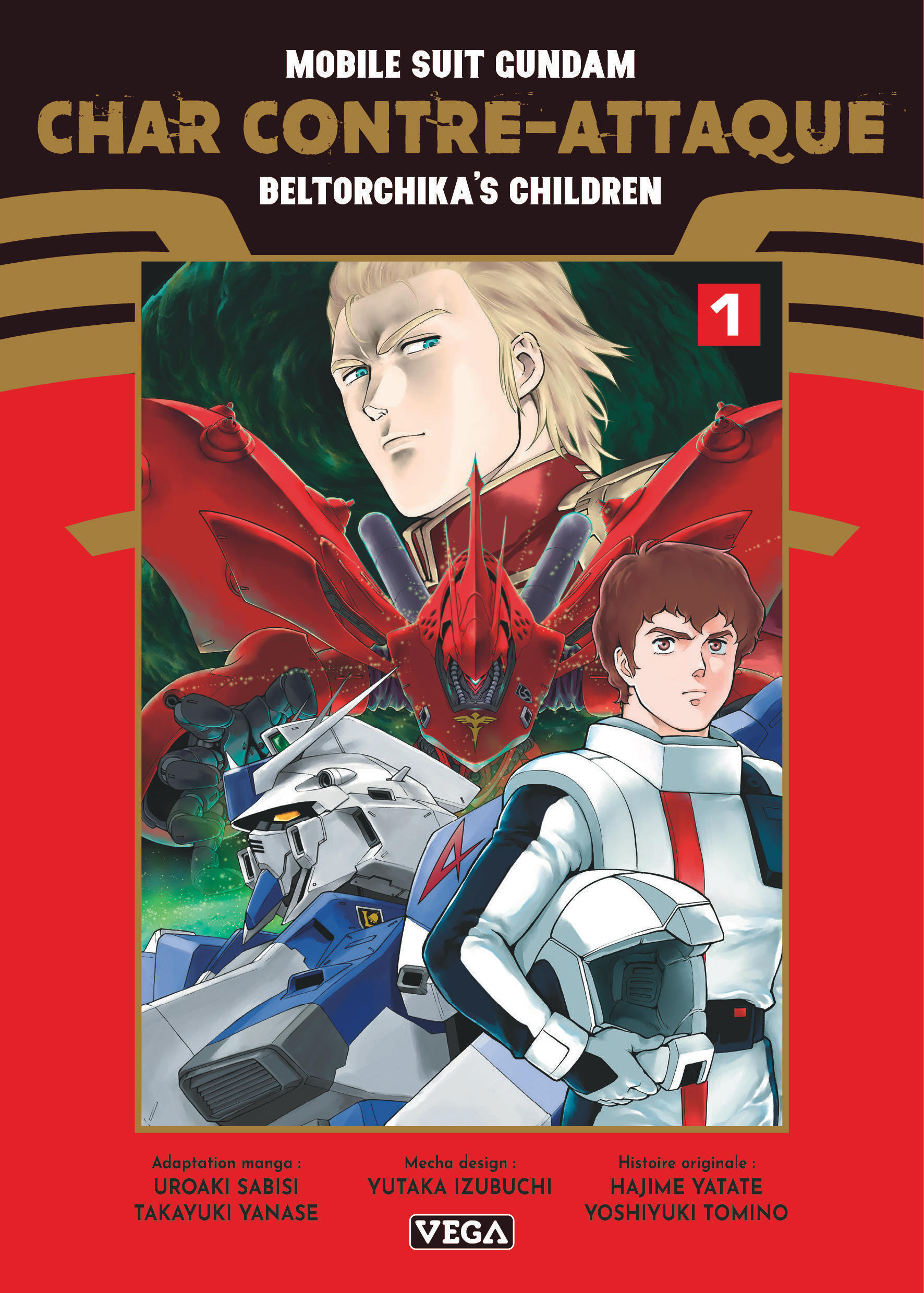 Mobile Suit Gundam - Char contre-attaque - Beltorchika's Children - Tome 1 -  Sabasi Uroaki,  Yanase Takayuki - VEGA DUPUIS