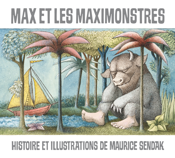 Max et les Maximonstres - Maurice SENDAK, Bernard Noël - EDL