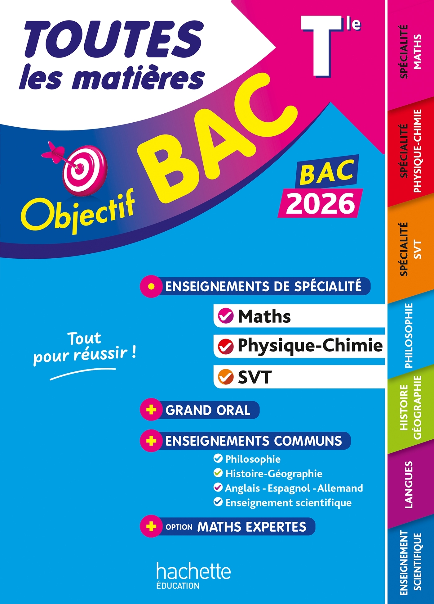Objectif BAC 2026 - Toutes les matières Tle Spé Maths-Physique-chimie - SVT + enseignements communs - Philippe Rousseau, Michaël Salaün, Véronique Veyrier-Milan, Sébastien Zardet, Pierre Binz, Geneviève GUILLAUMIN, Claudine Renard, Luc Réjaud, Marie-Pierr