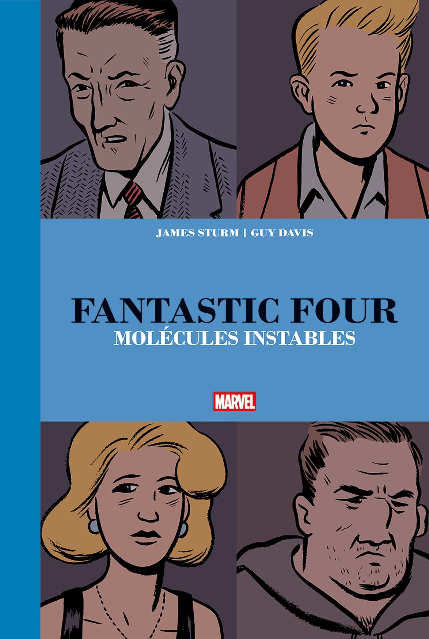 Fantastic Four : Molécules instables - James Sturm, Guy Davis - PANINI