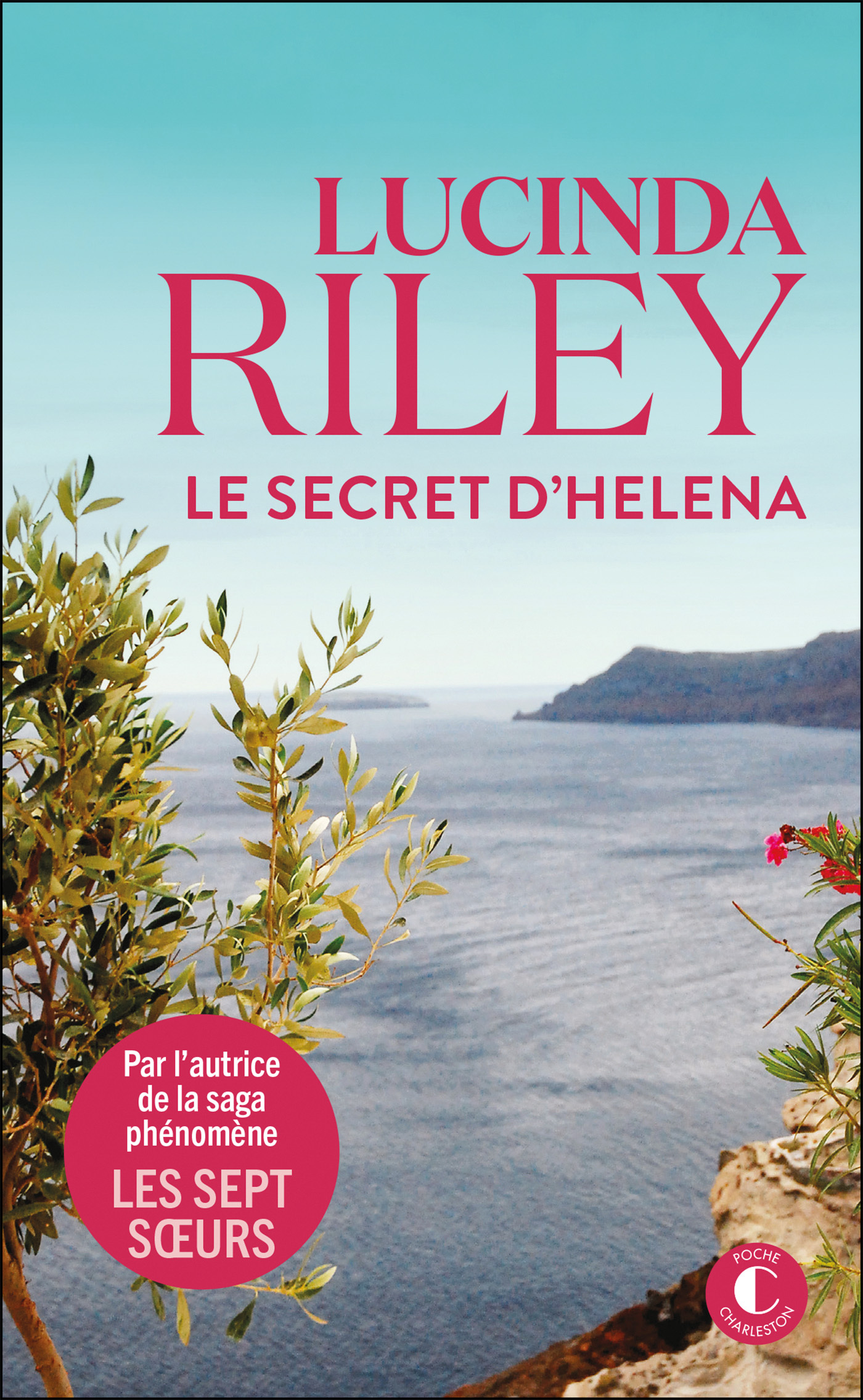 Le Secret d'Helena - Lucinda Riley, Élisabeth Luc - CHARLESTON