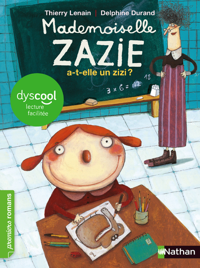 DYSCOOL - MADEMOISELLE ZAZIE A-T-ELLE UN ZIZI ? - Thierry Lenain - NATHAN