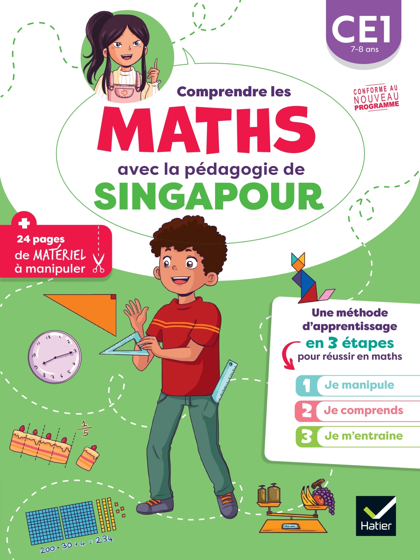 COMPRENDRE LES MATHS AVEC LA PÉDAGOGIE DE SINGAPOUR CE1 - Bénédicte Idiard - HATIER