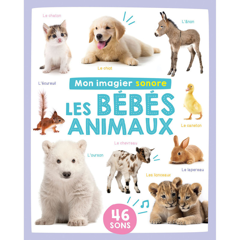 Mon imagier sonore - bébés animaux -  - 1 2 3 SOLEIL