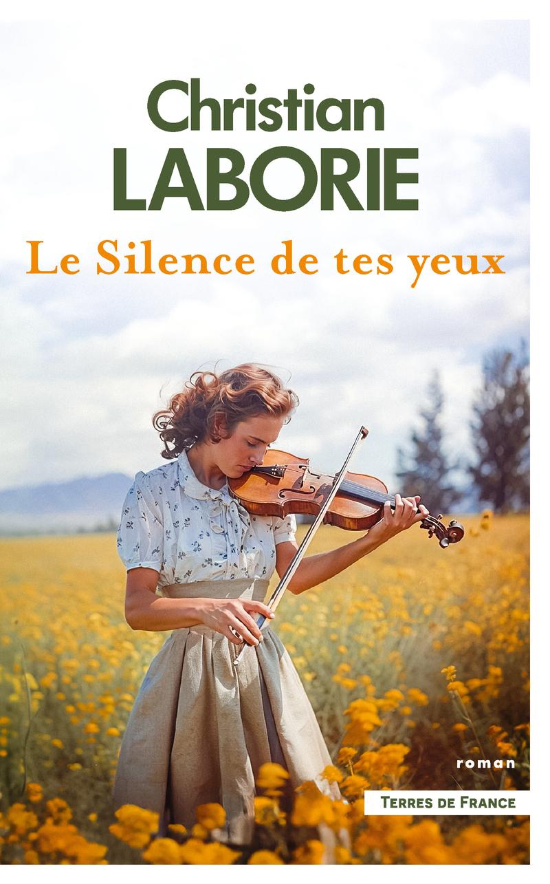 Le Silence de tes yeux - Christian Laborie - PRESSES CITE