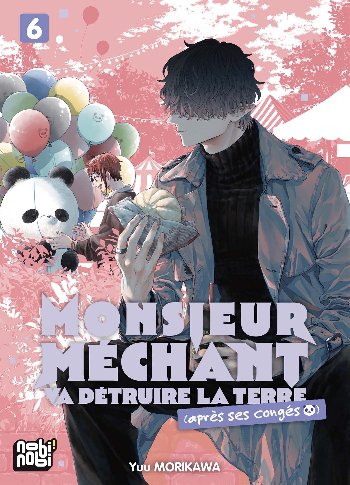 Monsieur Méchant va détruire la terre (après ses congés) T06 -  - NOBI NOBI