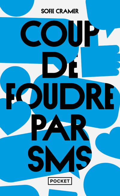 Coup de foudre par SMS - Sofie Cramer - POCKET