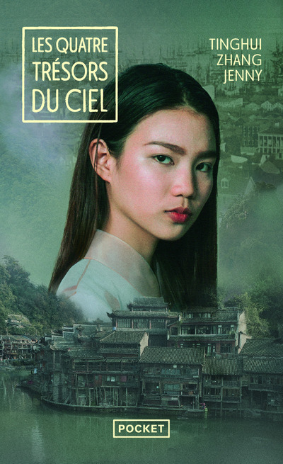 Les Quatre trésors du ciel - Jenny Tinghui Zhang - POCKET