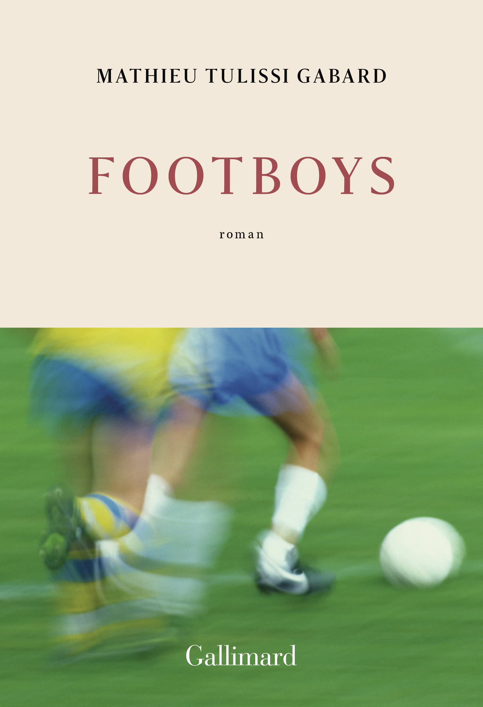 Footboys -  MATHIEU GABARD, Mathieu Gabard, Mathieu Tulissi Gabard - GALLIMARD