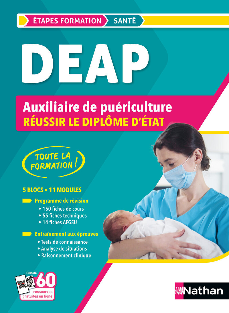 DEAP - Réussir le diplôme d'État Auxiliaire de puériculture - Louisa Rebih, Alexandre Cloux, Ophélie De Robillard - NATHAN