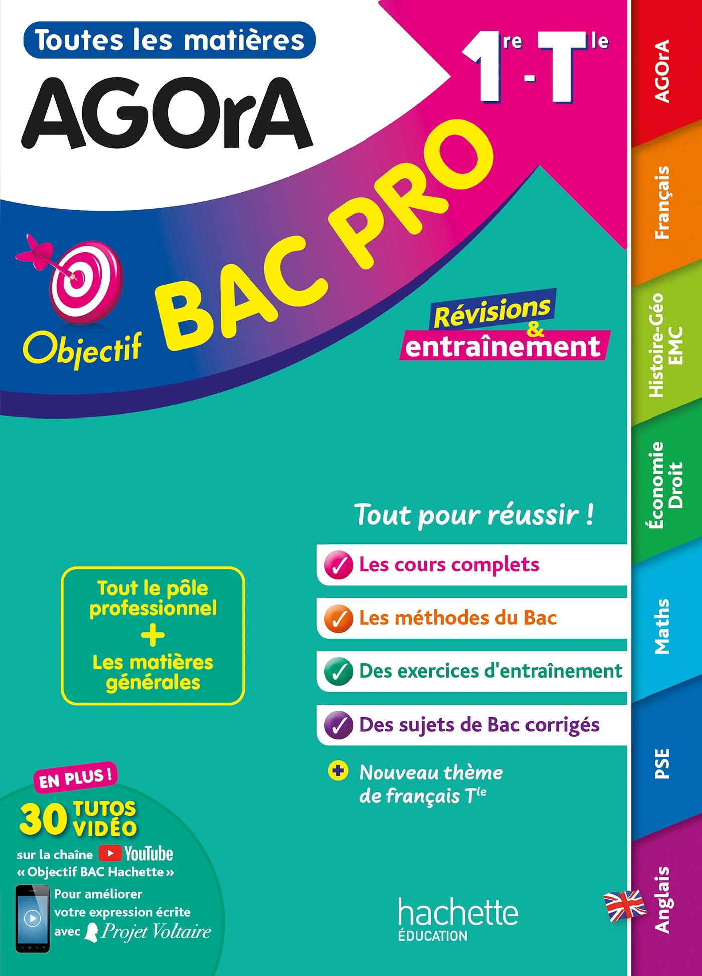 Objectif bac pro AGORA (1re et Term) - Toutes les matières BAC 2025 - Alain Prost, Florence Dedeyan, Jean-Yves Gola, Emmanuelle Herry, Nathalie Rubaud, Delphine Roberjot Duthion, Sylvain Marlot, Delphine Poques, Loïc Valentin, Jérémie Garcio, Marc Geronim