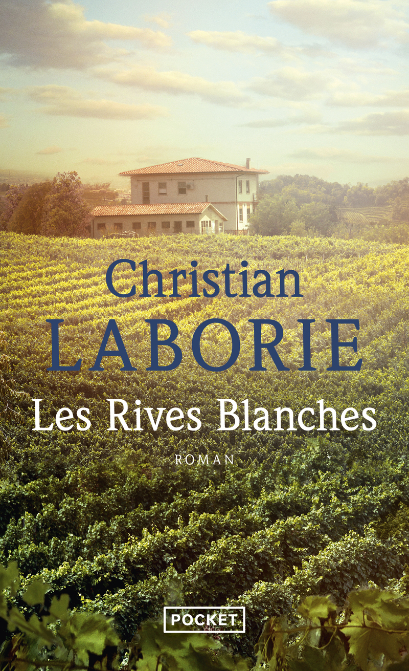 Les Rives Blanches - Christian Laborie - POCKET