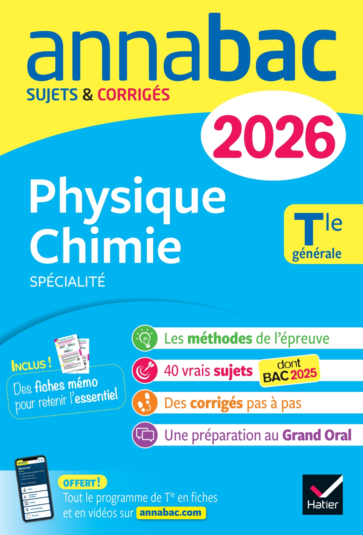 Annales du bac 2026 - Annabac Physique-Chimie Tle générale (spécialité) - Jérôme Fréret, Julien Moncany, Carole Moncany, Jacques Royer - HATIER