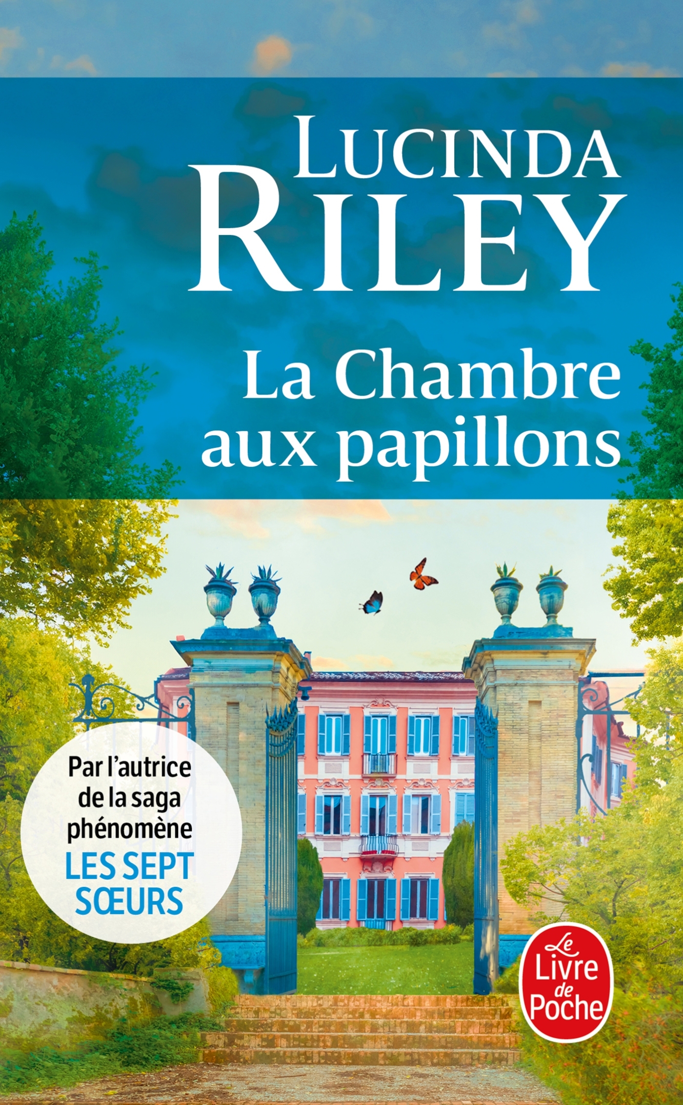 La Chambre aux papillons - Lucinda Riley - LGF