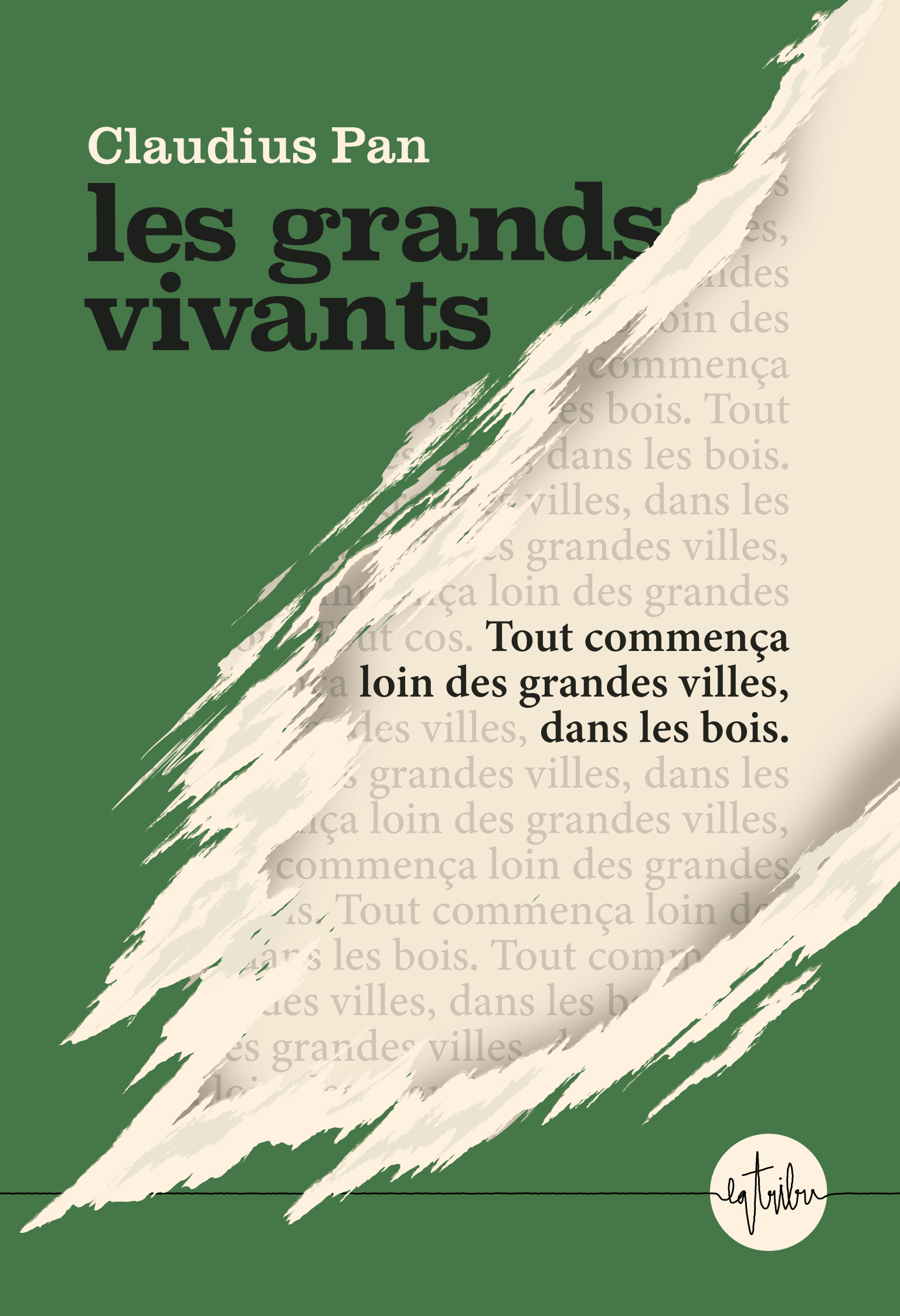 Les Grands Vivants - Claudius Pan - LA TRIBU