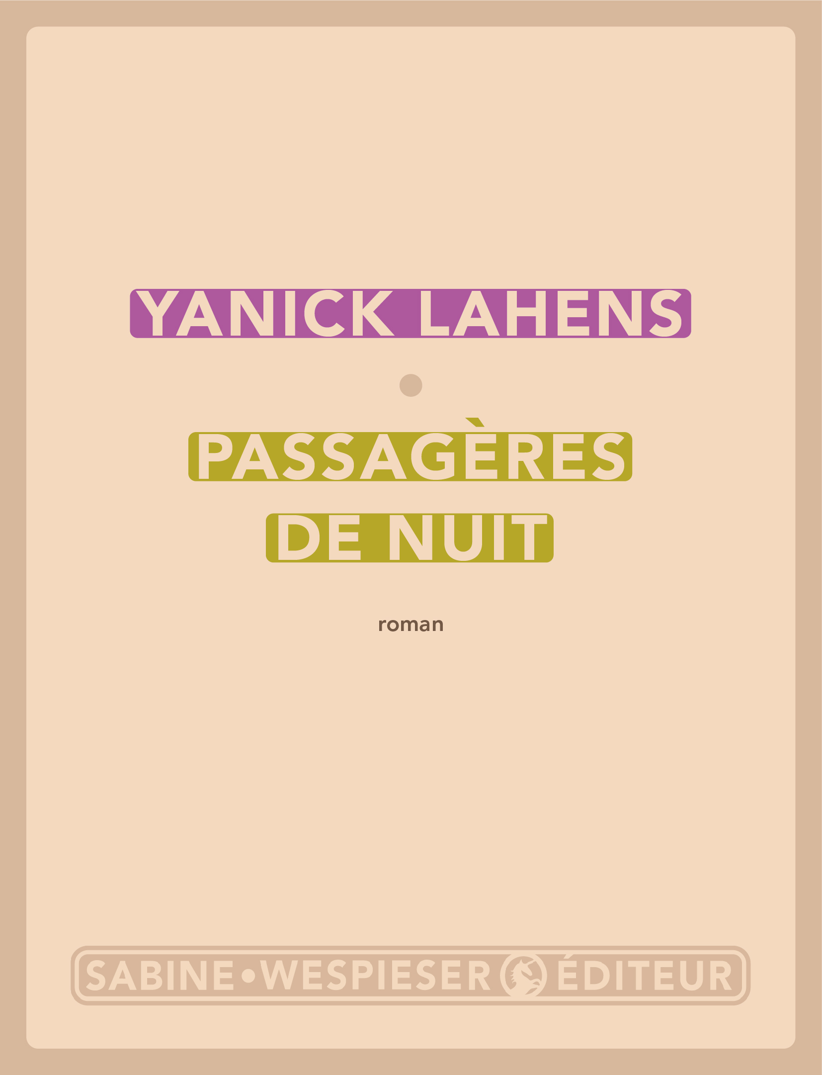 Passagères de nuit - Yanick Lahens - SABINE WESPIESE