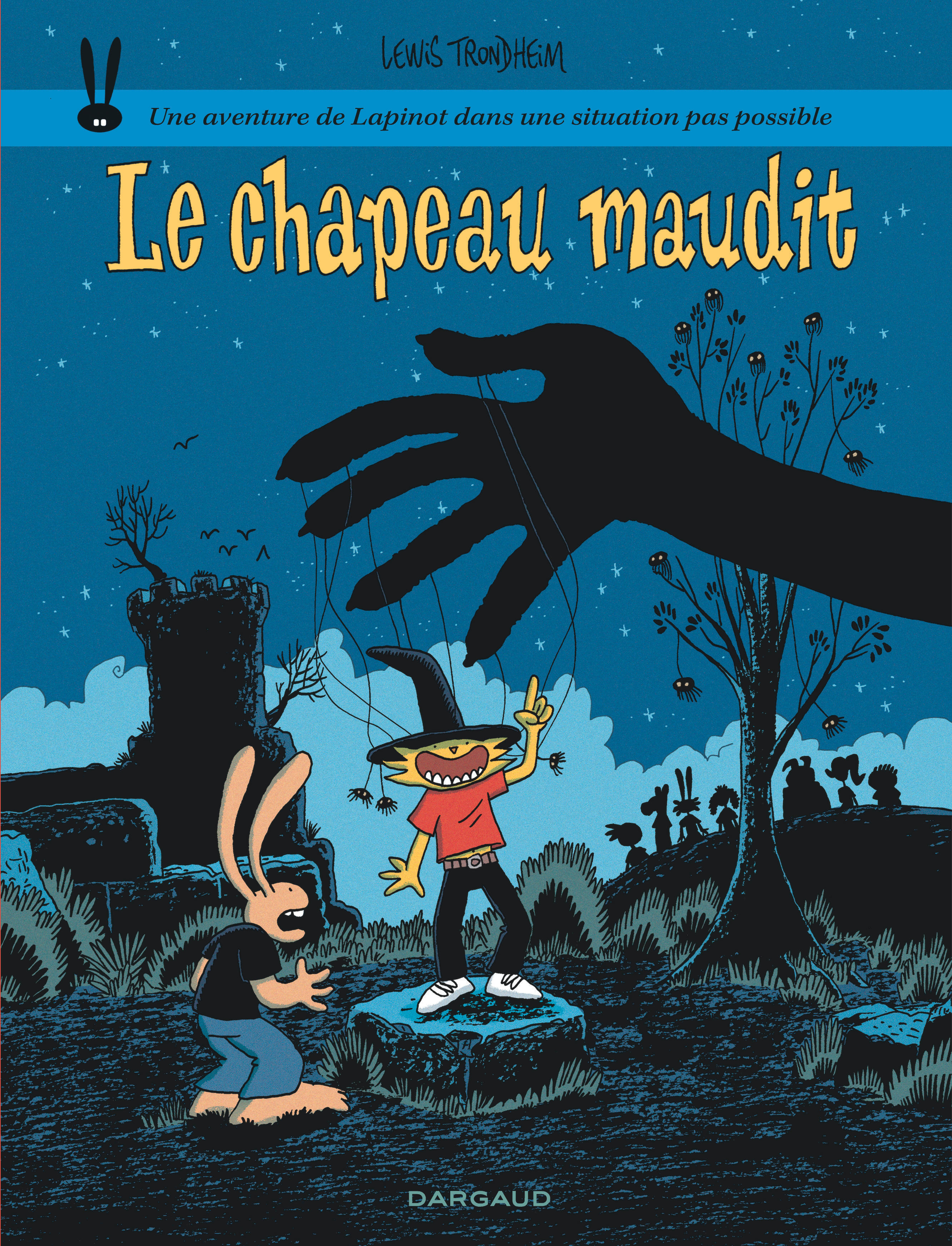 Les aventures de Lapinot  - Tome 17 - Le Chapeau maudit -  TRONDHEIM - DARGAUD