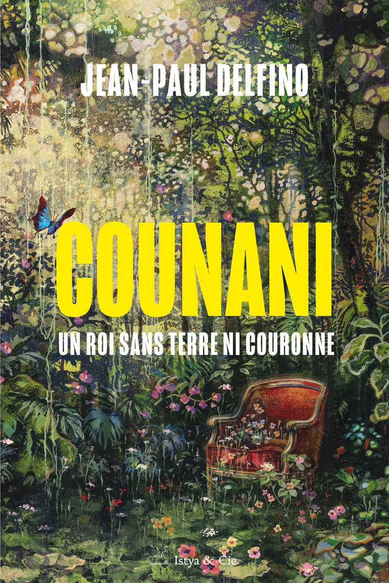 COUNANI - Un roi sans terre ni couronne - Jean-Paul Delfino - ISTYA CIE